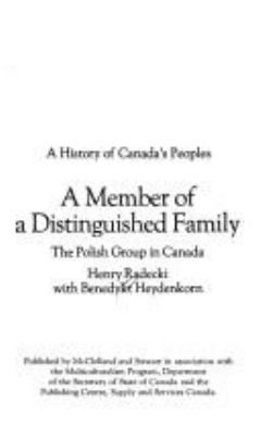 A member of a distinguished family : the Polish group in Canada