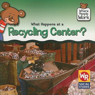 What happens at a recycling center?