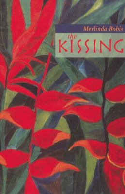 The kissing : a collection of short stories