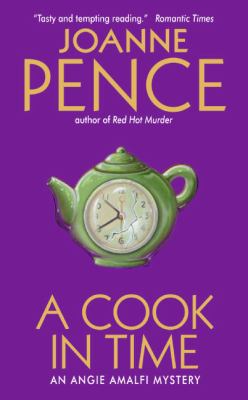 A cook in time : an Angie Amalfi mystery