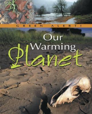 Our warming planet