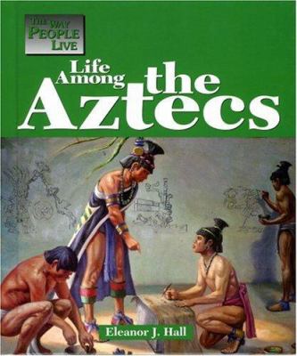 Life among the Aztec