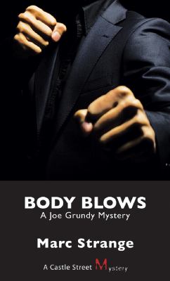 Body blows : a Joe Grundy mystery
