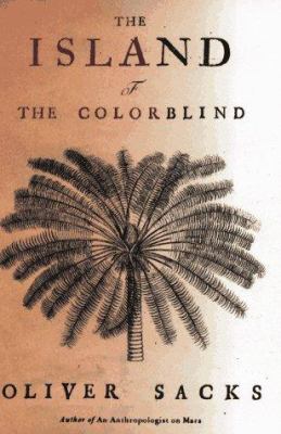The island of the colorblind ; : and, Cycad island