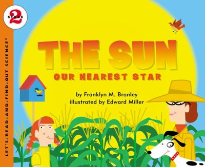 The sun : our nearest star