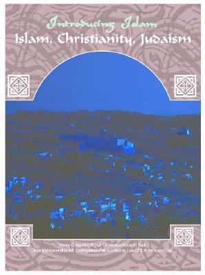 Islam, Christianity, and Judaism