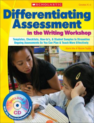 Differentiating assessment in the writing workshop