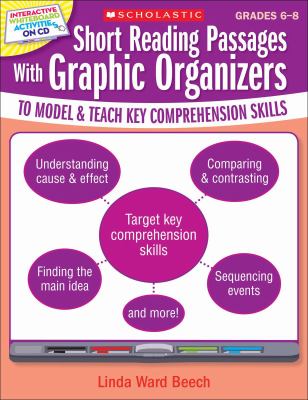 Short reading passages with graphic organizers to model & teach key comprehension skills. Grades 6-8 /