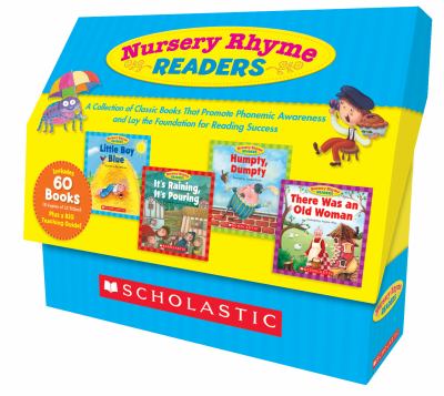 Nursery rhyme readers : a collection of classic books that promote phonemic awareness and lay the foundation for reading success.