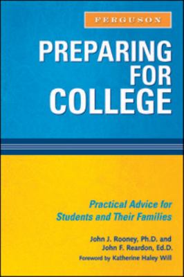 Preparing for college : practical advice for students and their families