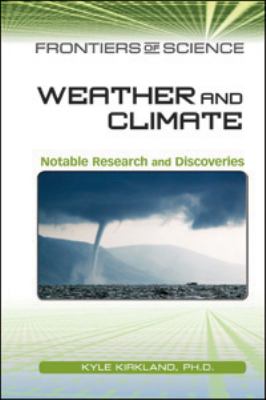 Weather and climate : notable research and discoveries