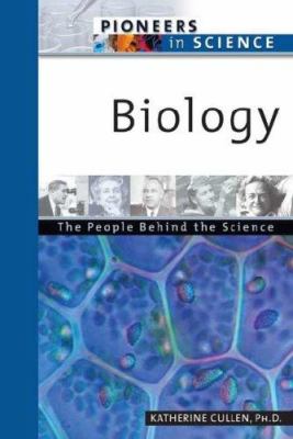Biology : the people behind the science