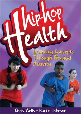 Hip-hop health : learning concepts through physical activity