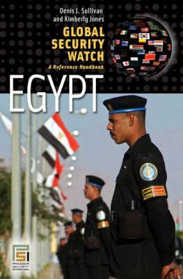 Global security watch--Egypt : a reference handbook