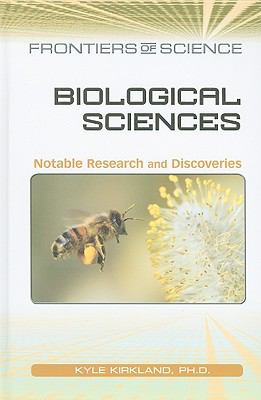 Biological sciences : notable research and discoveries