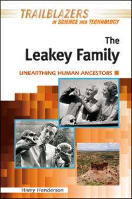 The Leakey family : unearthing human ancestors
