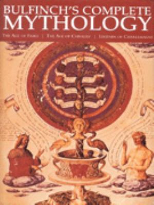 Bulfinch's complete mythology.