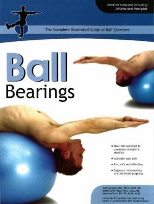 Ball bearings : the complete illustrated guide of ball exercises