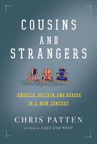 Cousins and strangers : America, Britain, and Europe in a new century