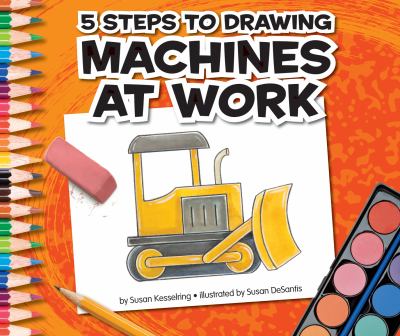 5 steps to drawing machines at work