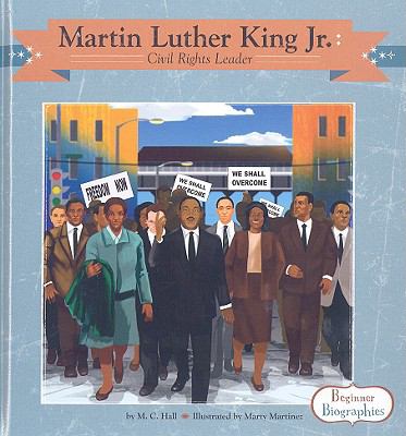 Martin Luther King, Jr. : civil rights leader
