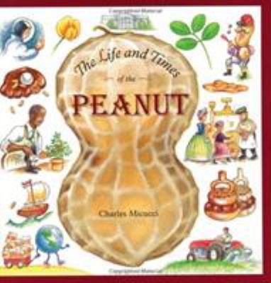 The life and times of the peanut