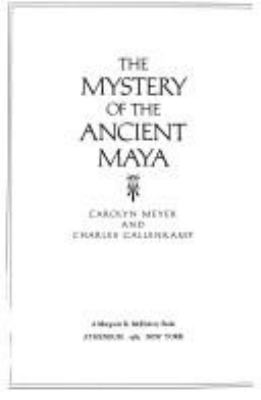 The mystery of the ancient Maya