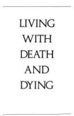 Living with death and dying