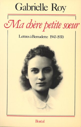 Ma chère petite soeur : lettres à Bernadette, 1943-1970