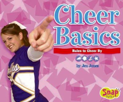 Cheer basics : rules to cheer by