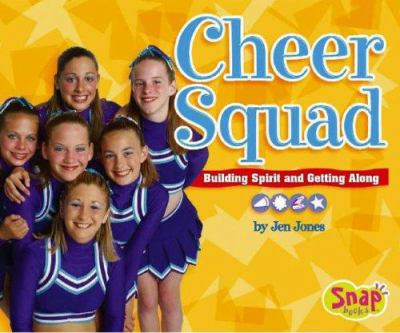 Cheer squad : building spirit and getting along