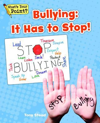 Bullying : it has to stop!