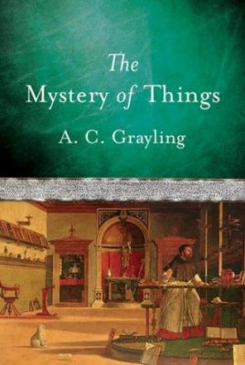 The mystery of things