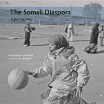 The Somali diaspora : a journey away