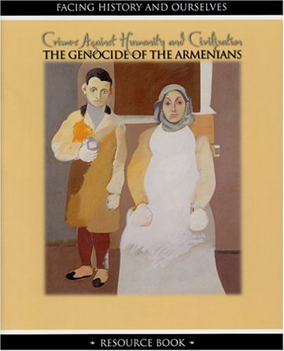 Crimes against humanity and civilization : the genocide of the Armenians.