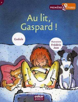 Au lit, Gaspard!