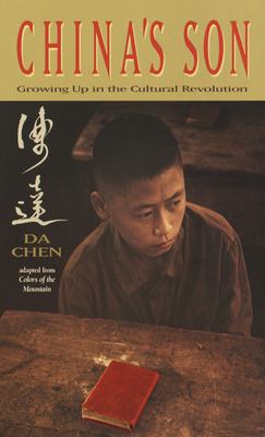 China's son : growing up in the Cultural Revolution