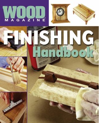 Wood magazine finishing handbook