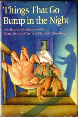 Things that go bump in the night : a collection of original stories