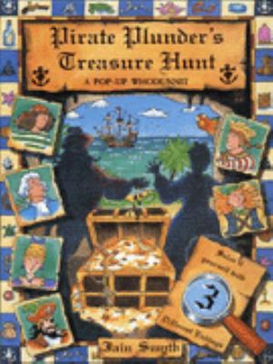 Pirate Plunder's treasure hunt : a pop-up whodunnit