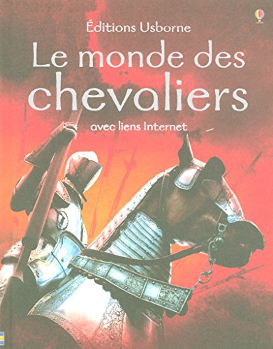 Le monde des chevaliers avec liens Internet