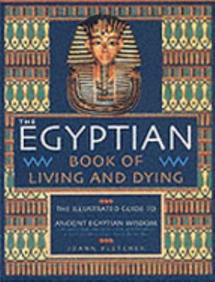 The Egyptian book of living and dying