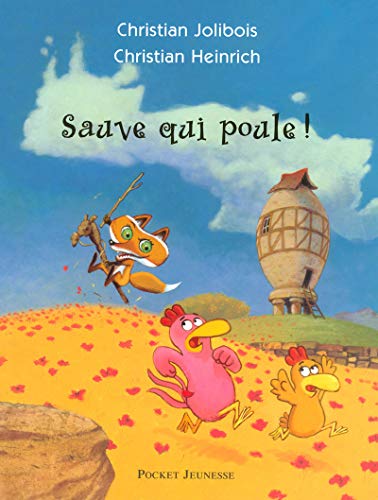 Sauve qui poule!