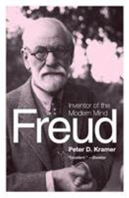 Freud : inventor of the modern mind