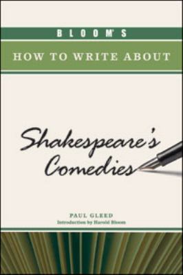 Bloom's how to write about Shakespeare's comedies