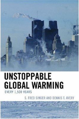 Unstoppable global warming : every 1500 years