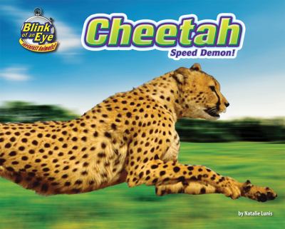 Cheetah : speed demon!