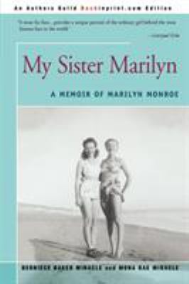 My sister Marilyn : a memoir of Marilyn Monroe