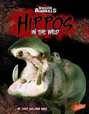 Hippos : in the wild