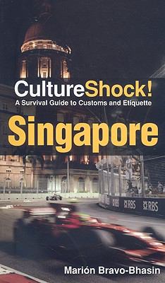 Culture shock! : a survival guide to customs and etiquette, Singapore. Singapore :